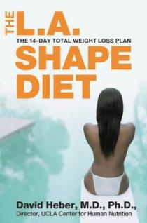 LA Shape Diet by Dr. David Heber
